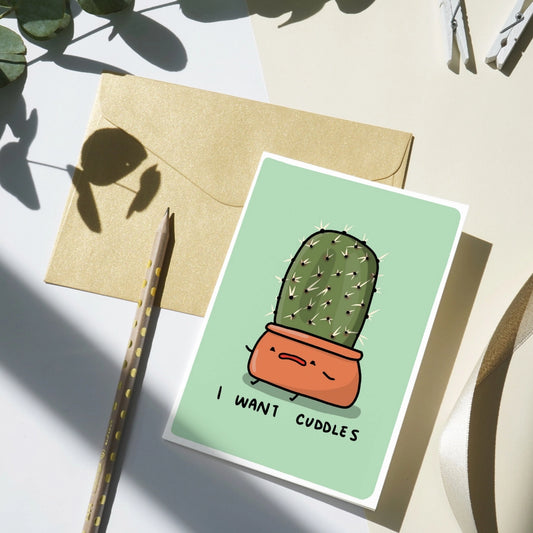 I Want Cuddles Greeting Card